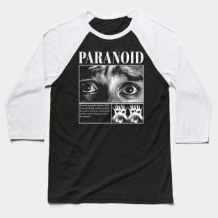 Paranoid Baseball T-Shirt